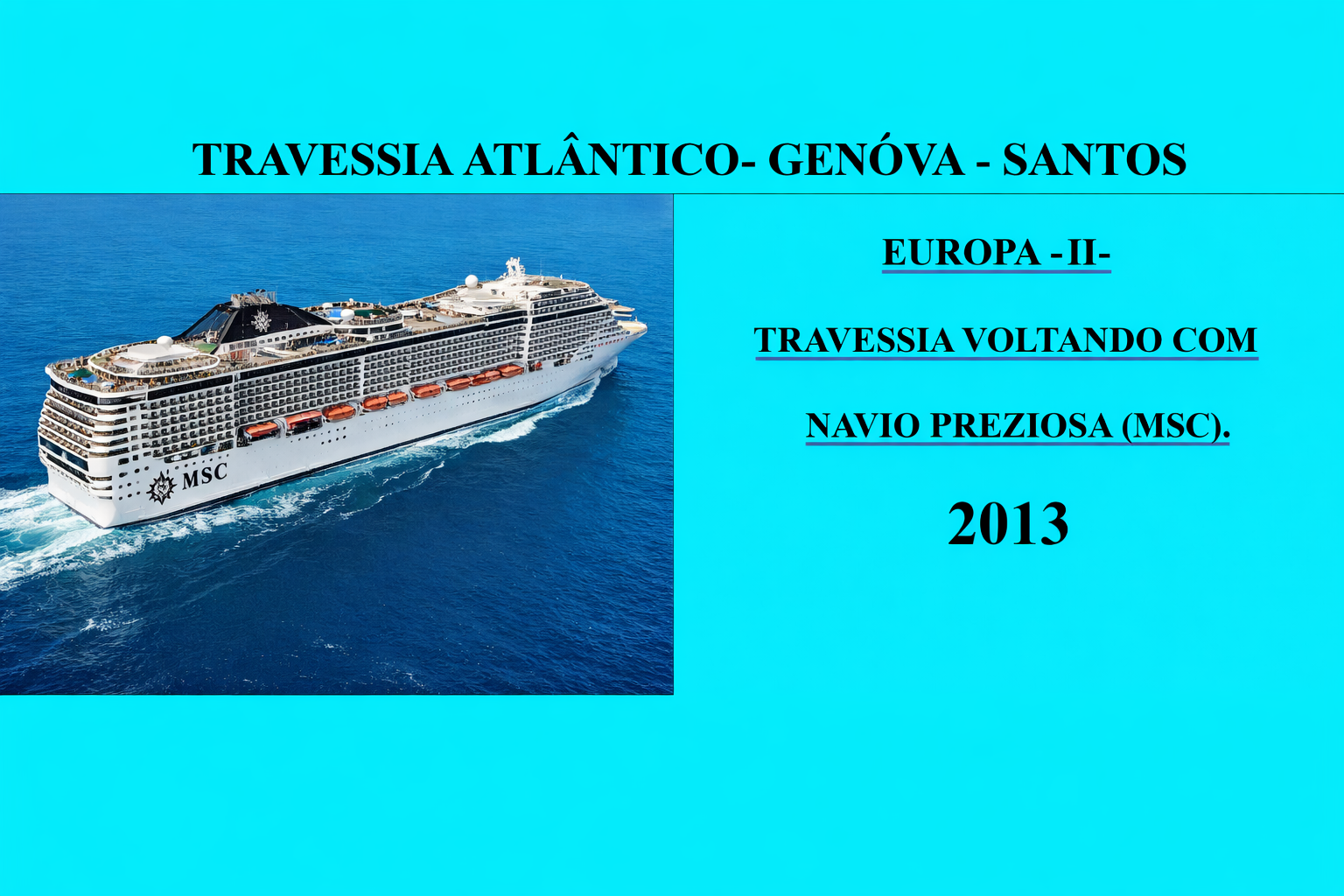 Navio Preziosa - Europa